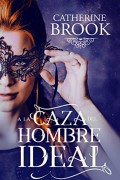 A la caza del hombre ideal