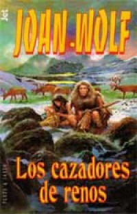 Los cazadores de renos