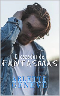 El cazador de fantasmas