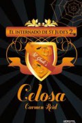 Celosa. El internado de St. Jude's