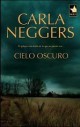 Carla Neggers - Cielo Oscuro