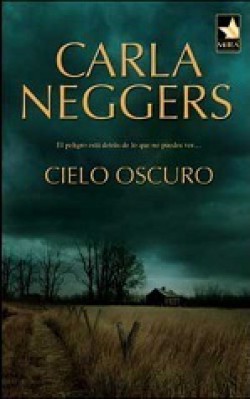 Carla Neggers - Cielo Oscuro