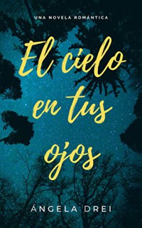 El cielo en tus ojos