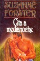 Suzanne Forster - Cita a medianoche