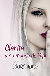 Clarita y su mundo de Yupi