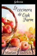 La cocinera de Oak Farm