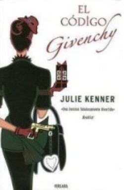 Julie Kenner - El código Givenchy
