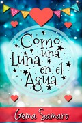 Como una luna en el agua