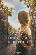 Cómo conquistar a un Lord