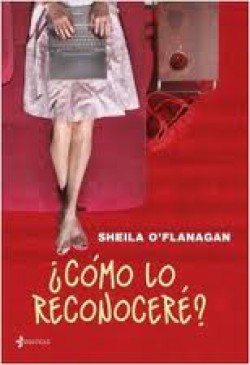 Sheila O'Flanagan - ¿Cómo lo reconoceré?