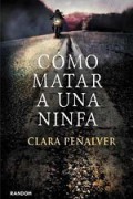 Cómo matar a una ninfa