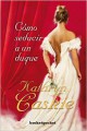 Kathryn Caskie - Cómo seducir a un duque