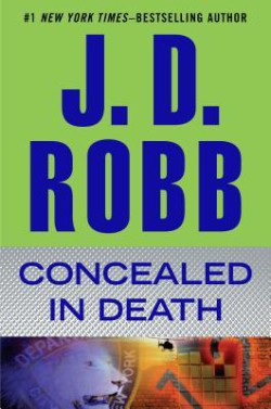 J. D. Robb - Concealed in death