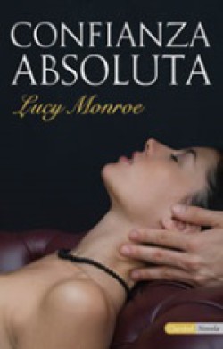 Lucy Monroe - Confianza absoluta
