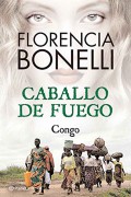 Caballo de fuego. Congo