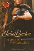 La conquista de un caballero