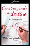 Construyendo un destino