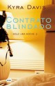 Kyra Davis - Contrato blindado