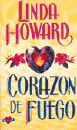 Linda Howard - Corazón de fuego