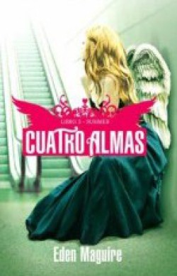 Eden Maguire - Cuatro almas: Summer