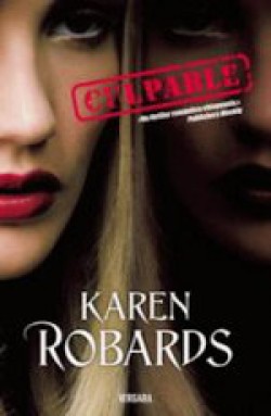 Karen Robards - Culpable