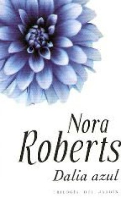 Nora Roberts - Dalia azul