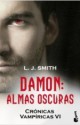 L.J. Smith - Damon: Almas oscuras