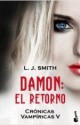 L.J. Smith - Damon: El retorno