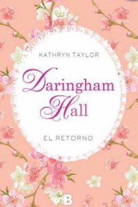 Daringham Hall. El retorno