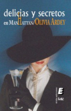 Olivia Ardey - Delicias y secretos en Manhattan