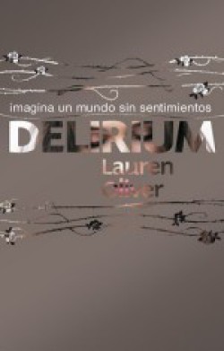 Lauren Oliver - Delirium