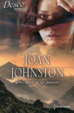 Joan Johnston - Del odio a la pasion
