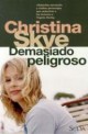 Christina Skye - Demasiado peligroso