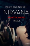 Descubriendo el nirvana