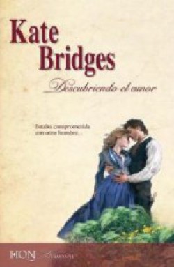 Kate Bridges - Descubriendo el amor