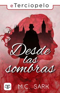 Desde las sombras