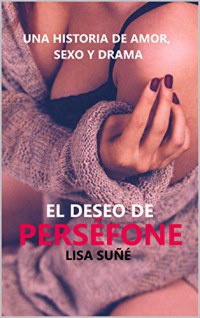 El deseo de Perséfone