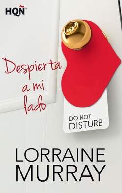 Lorraine Murray - Despierta a mi lado