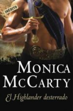 Monica McCarty - El highlander desterrado