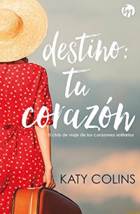 Destino: Tu corazón