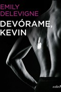 Devórame, Kevin