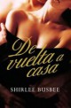 Shirlee Busbee - De vuelta a casa