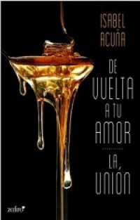 De vuelta a tu amor / La unión