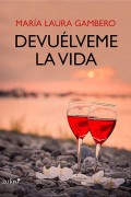 Devuélveme la vida