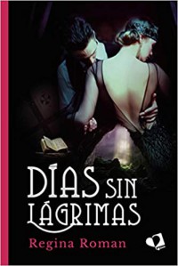 Días sin lágrimas