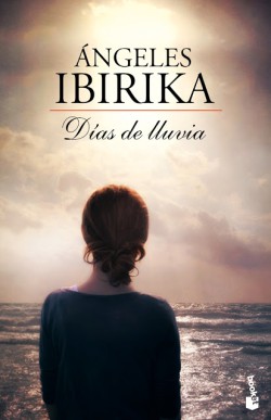 Ángeles Ibirika - Días de lluvia 