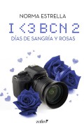 I BCN, 2. Días de sangría y rosas