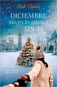 Diciembre no es lo mismo sin ti