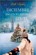 Diciembre no es lo mismo sin ti