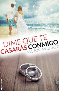 Dime que te casarás conmigo